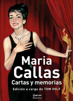 MARIA CALLAS CARTAS Y MEMORIAS | 9788446051886 | TOM VOLF EDICION