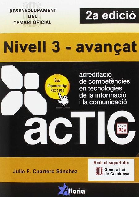 ACTIC - NIVELL 3 AVANÇAT (2ª ED.) | 9788494300769 | AA.VV.