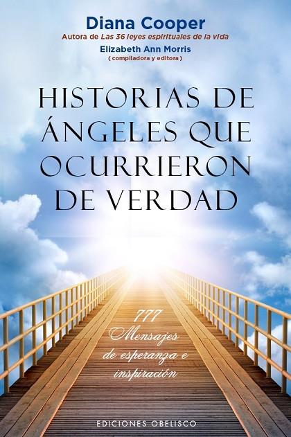 HISTORIAS DE ÁNGELES QUE OCURRIERON DE VERDAD | 9788491110750 | COOPER, DIANA/MORRIS, ELIZABETH ANN