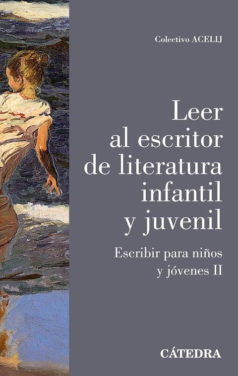 LEER AL ESCRITOR DE LITERATURA INFANTIL Y JUVENIL | 9788437646626 | COLECTIVO ACELIJ