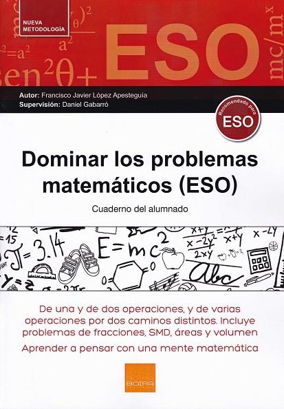 DOMINAR PROBLEMAS MATEMATICOS (2017) | 9788416680320 | LÓPEZ APESTEGUÍA,FRANCISCO JAVIER