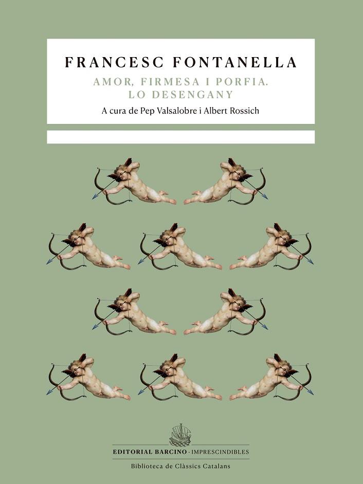 TRAGICOMÈDIA PASTORAL D'AMOR, FIRMESA I PORFIA.  / LO DESENGANY. | 9788472269118 | FONTANELLA, FRANCESC