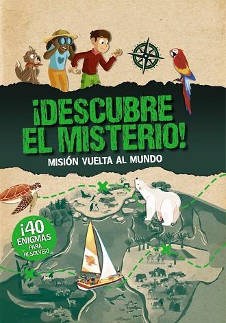 ¡DESCUBRE EL MISTERIO! MISIÓN VUELTA AL MUNDO | 9788469667538 | MOLLICA, CATHERINE