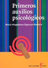 PRIMEROS AUXILIOS PSICOLOGICOS | 9789688535882 | EGOZCUR ROMERO, MARIA MAGDALENA
