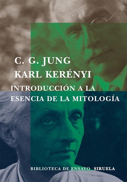 INTRODUCCION A LA ESENCIA DE LA MITOLOGIA | 9788478447534 | JUNG, CARL G. - KERENYI, KARL