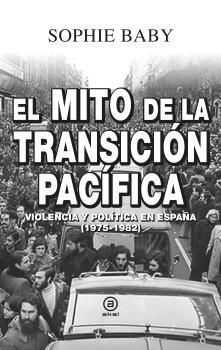 MITO DE LA TRANSICION PACIFICA, EL | 9788446050865 | SOPHIE BABY