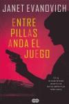 ENTRE PILLAS ANDA EL JUEGO | 9788496463288 | EVANOVICH, JANET
