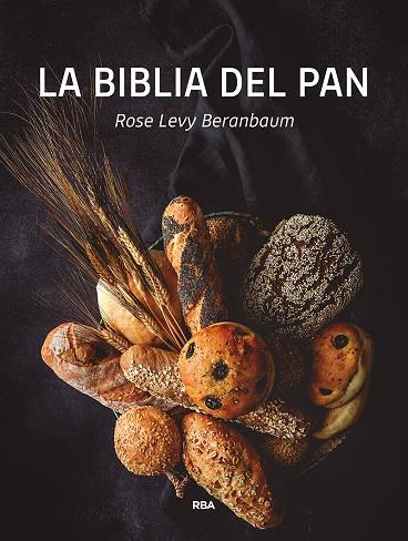 LA BIBLIA DEL PAN | 9788491872566 | LEVY BERANBAUM, ROSE