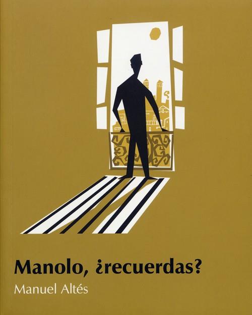 MANOLO, RECUERDAS? | 9788495764225 | ALTES, MANUEL