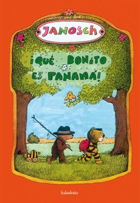 QUE BONITO ES PANAMA ! | 9788492608096 | JANOSCH