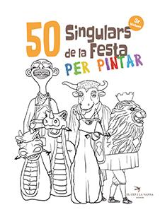50 SINGULARS DE LA FESTA PER PINTAR. VOLUM 3 | 9788417756260 | JUANOLO