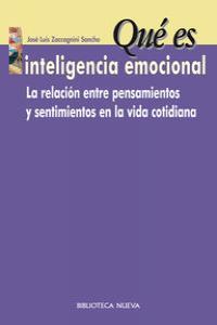 INTELIGENCIA EMOCIONAL, LA RELACION ENTRE PENSAMIE | 9788497423113 | ZACCAGNINI SANCHO, JOSE LUIS