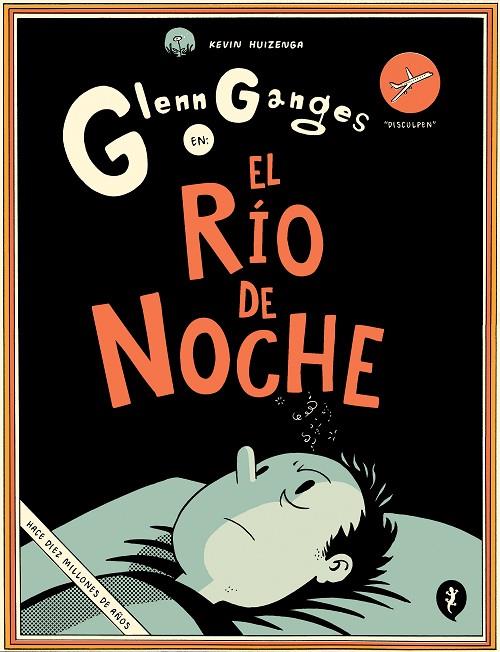 GLENN GANGES EN EL RÍO DE NOCHE | 9788416131716 | HUIZENGA, KEVIN