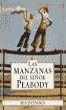 MANZANAS DEL SEÑOR PEABODY, LAS | 9788408050025 | MADONNA