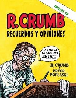 CRUMB RECUERDOS Y OPINIONES +CD-ROM | 9788493541200 | CRUMB, ROBERT/POPLASKI, PETER