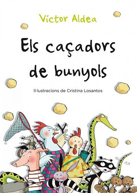 CAÇADORS DE BUNYOLS, ELS | 9788490570029 | VÍCTOR ALDEA