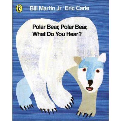 POLAR BEAR, POLAR BEAR, WHAT DO YOU HEAR? | 9780140545197 | MARTIN JR, BILL