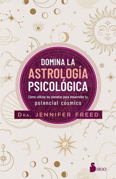 DOMINA LA ASTROLOGÍA PSICOLÓGICA | 9788418531798 | FREED, DRA. JENNIFER