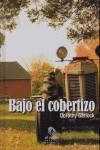 BAJO EL COBERTIZO | 9788492475087 | GARLOCK, DOROTHY