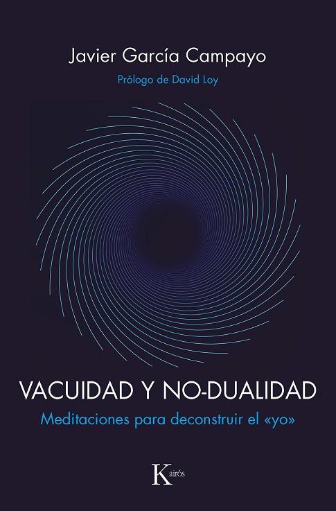 VACUIDAD Y NO-DUALIDAD | 9788499887593 | GARCÍA CAMPAYO, JAVIER