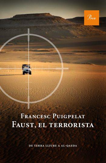 FAUST, EL TERRORISTA | 9788475882055 | PUIGPELAT, FRANCESC