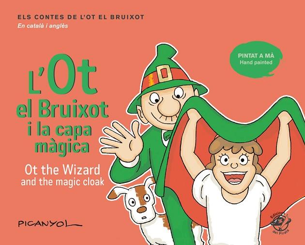 L'OT EL BRUIXOT I LA CAPA MÀGICA - OT THE WIZARD AND THE MAGIC CLOAK | 9788417207069 | MARTÍNEZ PICANYOL, JOSEP LLUÍS