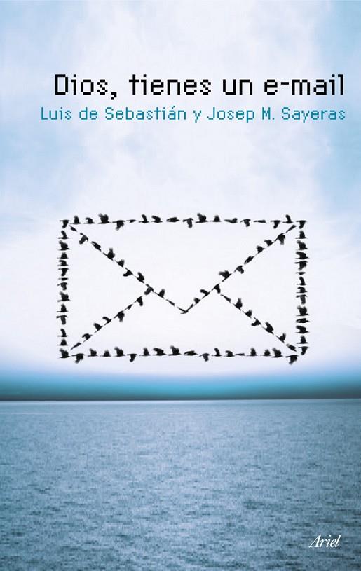 DIOS TIENES UN EMAIL | 9788434488328 | SEBASTIAN, LUIS DE - SAYERAS, JOSEP M.