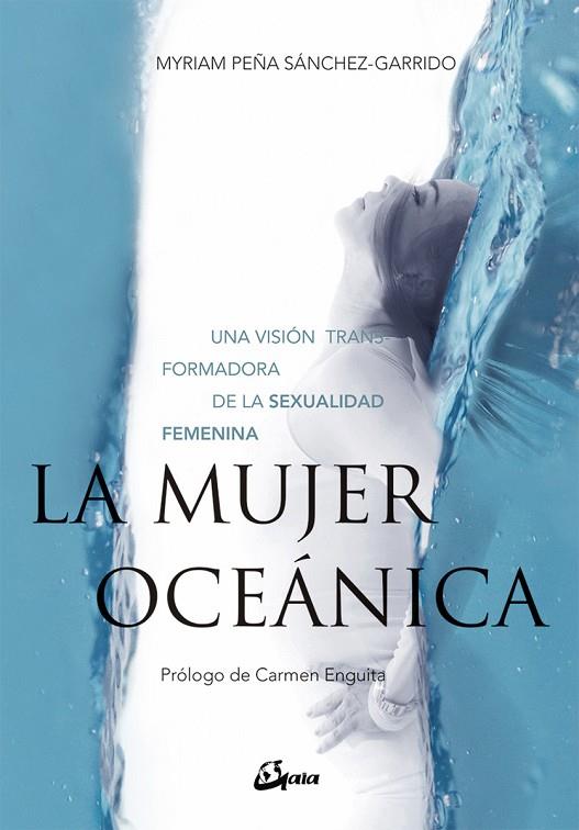 LA MUJER OCEÁNICA | 9788484457244 | PEÑA SÁNCHEZ-GARRIDO, MYRIAM
