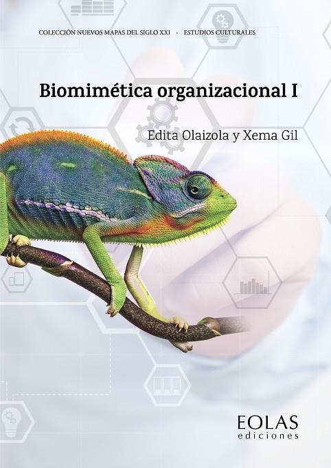 BIOMIMÉTICA ORGANIZACIONAL I | 9788418718199 | OLAIZOLA, EDITA / XEMA, GIL