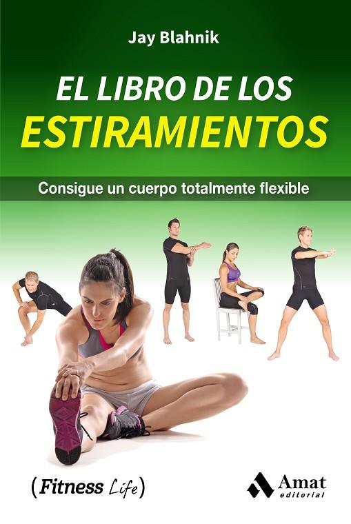 EL LIBRO DE LOS ESTIRAMIENTOS | 9788497359207 | BLAHNIK, JAY