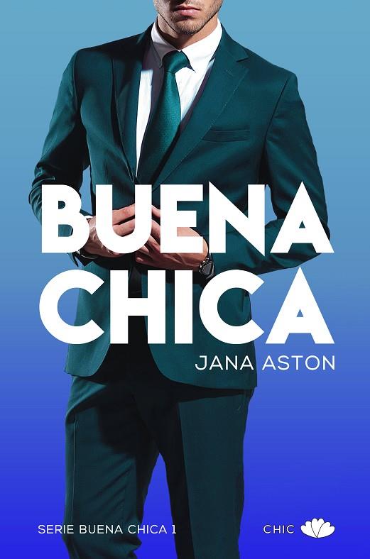 BUENA CHICA | 9788417333416 | ASTON, JANA
