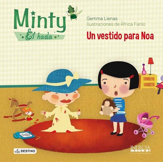 MINTY EL HADA. UN VESTIDO PARA NOA | 9788408125068 | LIENAS, GEMMA