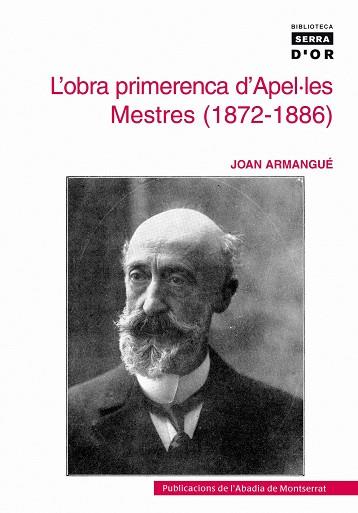 OBRA PRIMERENCA D'APEL·LES MESTRES, L' (1872-1886) | 9788484159650 | ARMANGUE I HERRERO, JOAN