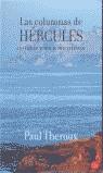 COLUMNAS DE HERCULES  VIAJE EN TORNO AL MEDITERRANEO | 9788466306973 | THEROUX, PAUL