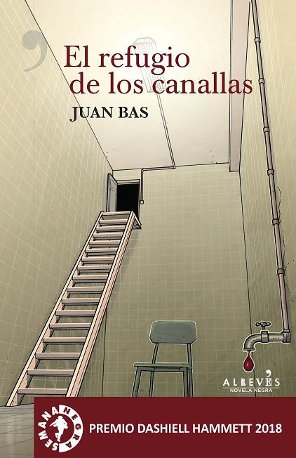 EL REFUGIO DE LOS CANALLAS | 9788417077761 | BAS PÉREZ, JUAN