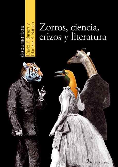 ZORROS CIENCIA ERIZOS Y LITERATURA | 9788492460106 | BARASH, DAVID P.