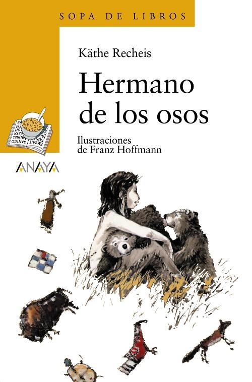HERMANO DE LOS OSOS | 9788420700182 | RECHEIS, KäTHE
