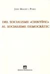 DEL SOCIALISME CIENTIFIC AL SOCIALISME DEMOCRATIC | 9788483348581 | MASUET, JOAN