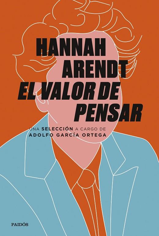 EL VALOR DE PENSAR | 9788449338724 | ARENDT, HANNAH / GARCÍA ORTEGA, ADOLFO