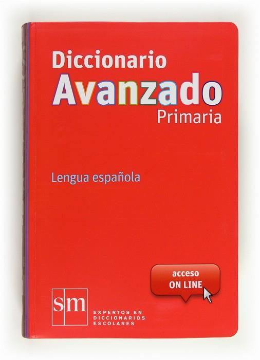 DICCIONARIO AVANZADO DE PRIMARIA 2012 | 9788467552423 | EQUIPO PEDAGÓGICO EDICIONES SM,