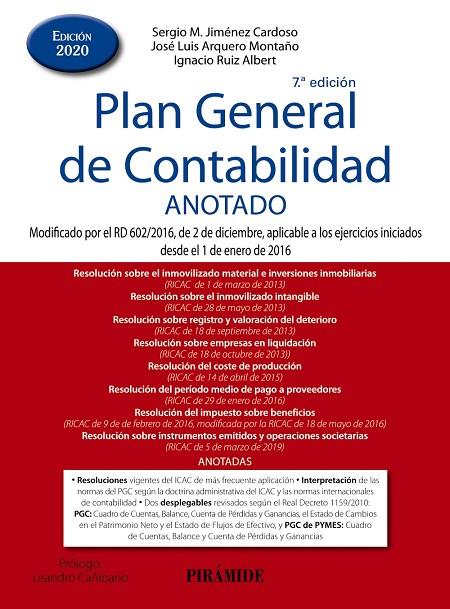 PLAN GENERAL DE CONTABILIDAD ANOTADO | 9788436843460 | JIMÉNEZ CARDOSO, SERGIO M. / ARQUERO MONTAÑO, JOSÉ LUIS / RUIZ ALBERT, IGNACIO