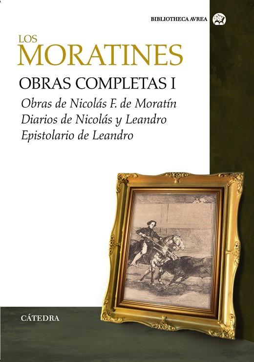 OBRAS COMPLETAS VOLUMEN I | 9788437624532 | FERNÁNDEZ DE MORATÍN, LEANDRO/FERNÁNDEZ DE MORATÍN