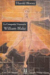 COMPAÑIA VISIONARIA WILLIAM BLAKE LA | 9789879396063 | BLOOM, HAROLD