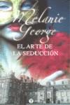 ARTE DE LA SEDUCCION, EL | 9788492431816 | GEORGE, MELANIE
