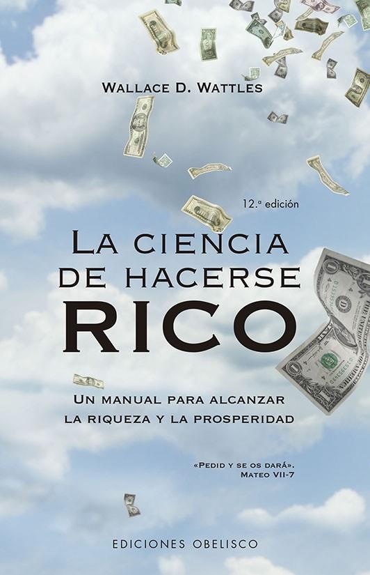 LA CIENCIA DE HACERSE RICO (N.E.) | 9788491119364 | WATTLES, WALLACE D.
