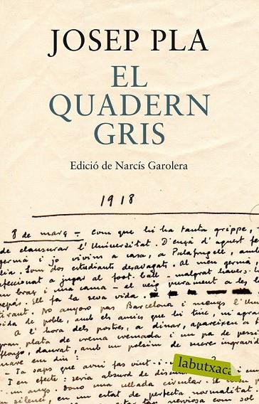 QUADERN GRIS, EL. EDICIO DE NARCIS GAROLERA | 9788499307787 | PLA, JOSEP