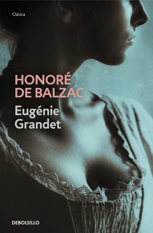 EUGENIE GRANDET | 9788490327470 | BALZAC, HONORE DE