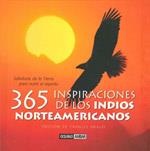 365 INSPIRACIONES DE LOS INDIOS NORTEAMERICANOS | 9788475564760 | MIRALLES CONTIJOCH, FRANCESC REC.