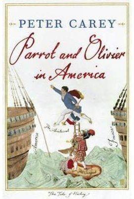 PARROT AND OLIVIER IN AMERICA | 9780571253319 | CAREY, PETER