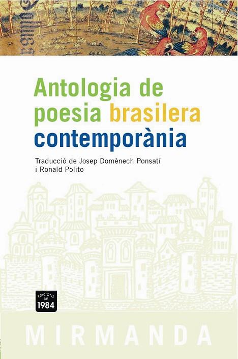 ANTOLOGIA DE POESIA BRASILERA CONTEMPORANIA | 9788496061620 | VARIOS AUTORES